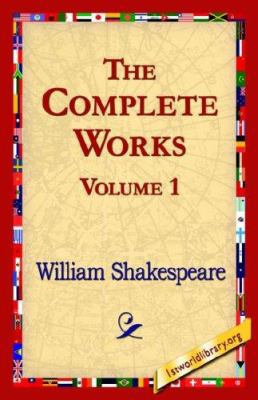 The Complete Works Volume 1 1421822083 Book Cover