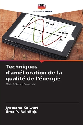 Techniques d'amélioration de la qualité de l'én... [French] 6208620279 Book Cover