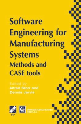 Software Engineering for Manufacturing Systems:... 1475765401 Book Cover