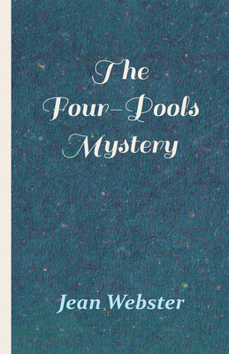 The Four-Pools Mystery 1528711742 Book Cover