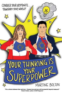 Your Thinking Is Your Superpower 1704509416 Book Cover