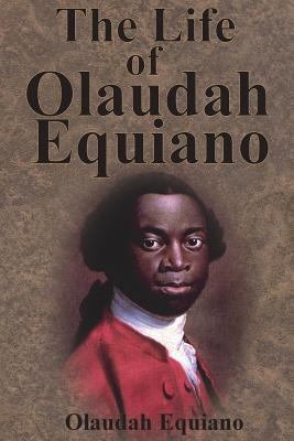 The Life of Olaudah Equiano 1945644915 Book Cover