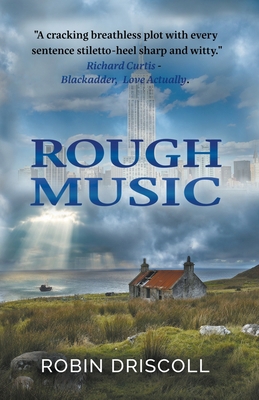 Rough Music: (Second Edition) 1916062652 Book Cover