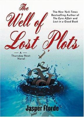 Well of Lost Plots 1565118375 Book Cover