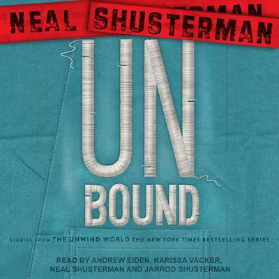 Unbound: Stories from the Unwind World B08ZBJFSGP Book Cover