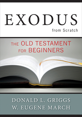 Exodus from Scratch: The Old Testament for Begi... 0664236758 Book Cover