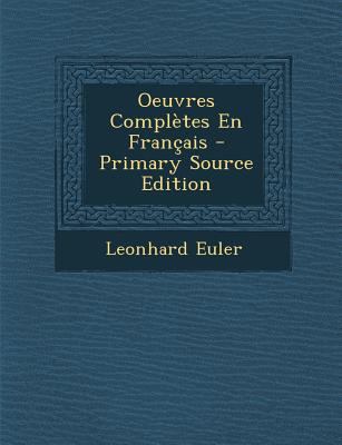 Oeuvres Compl?tes En Fran?ais [French] 1295704102 Book Cover