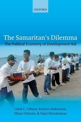 The Samaritan's Dilemma: The Political Economy ... 0199278849 Book Cover