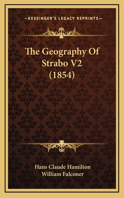 The Geography Of Strabo V2 (1854) 1168246547 Book Cover