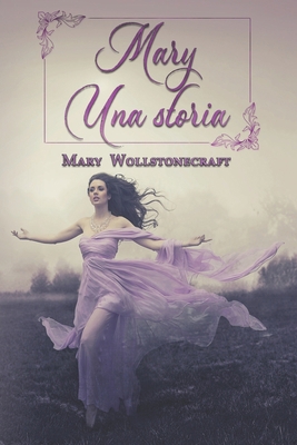 Mary - Una storia [Italian] 1915077192 Book Cover