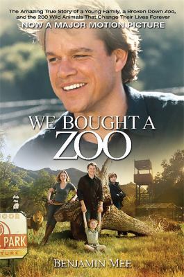 We Bought a Zoo: The Amazing True Story of a Yo... 1602860955 Book Cover