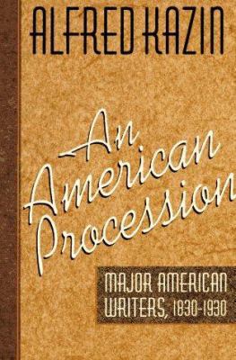 An American Procession 0674031431 Book Cover