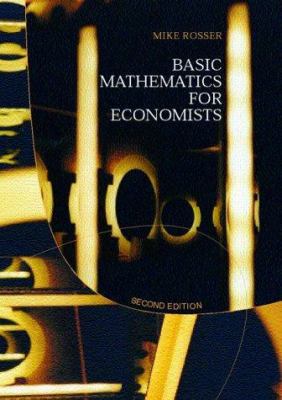 Basic Mathematics for Economists 0415267846 Book Cover