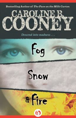Fog, Snow, and Fire 1480480703 Book Cover