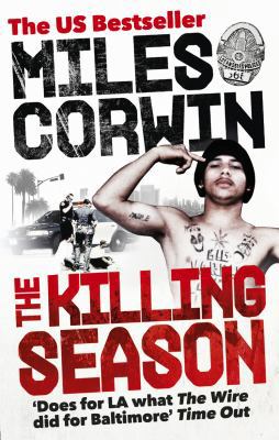 Killing Season: A Summer in South-Central with ... 0091940990 Book Cover