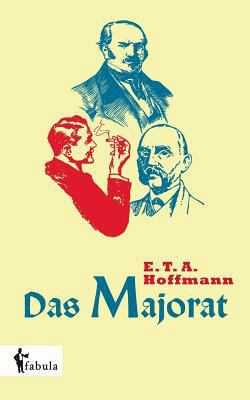 Das Majorat [German] 3958551483 Book Cover