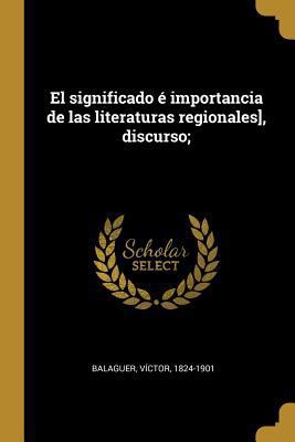 El significado é importancia de las literaturas... [Spanish] 0274675226 Book Cover