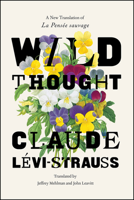 Wild Thought: A New Translation of "La Pensée s... 022620801X Book Cover