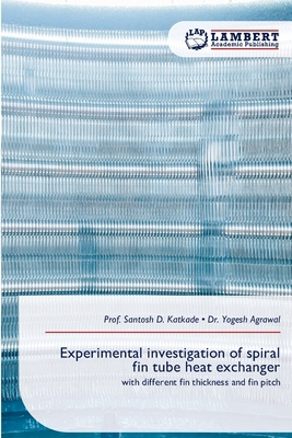Experimental investigation of spiral fin tube h... 613641743X Book Cover