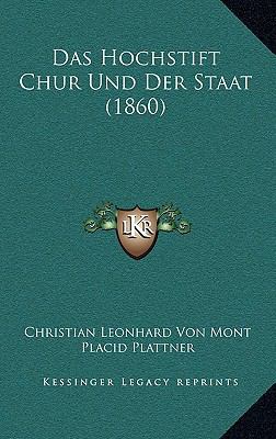 Das Hochstift Chur Und Der Staat (1860) [German] 1167514904 Book Cover