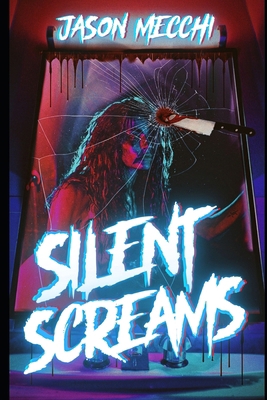 Silent Screams B0GQZ8B2VM Book Cover