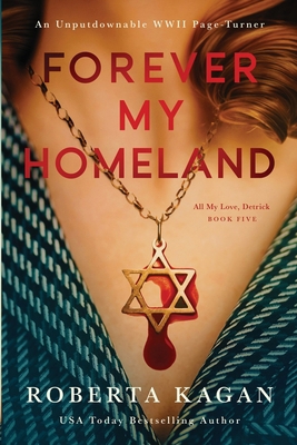 Forever, My Homeland 1957207485 Book Cover