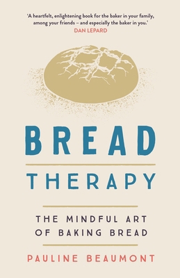 Bread Therapy 1529365759 Book Cover