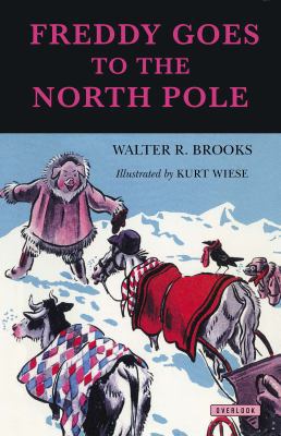 Freddy Goes to the North Pole 1468303201 Book Cover