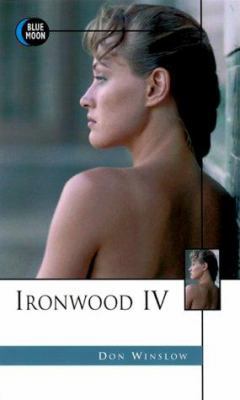 Ironwood IV 1562011146 Book Cover