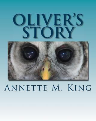 Oliver's Story: The Little Owl Who Did Things H... 1539475166 Book Cover