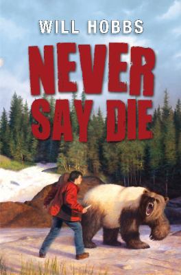 Never Say Die 0061708801 Book Cover