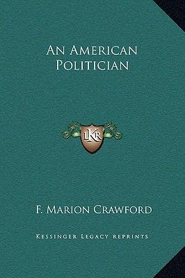 An American Politician 1169295304 Book Cover