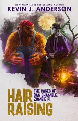 Hair Raising: Shamble, Zombie P.I. 1680570099 Book Cover