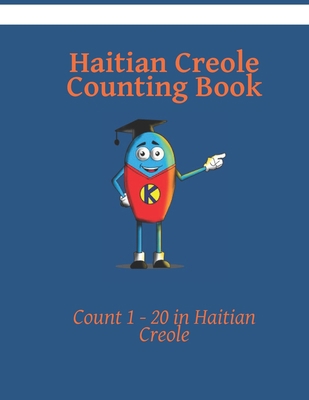 Count in Haitian Creole B0CGM4ZP3S Book Cover