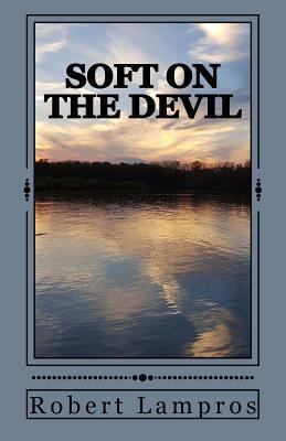 Soft on the Devil 1540645606 Book Cover