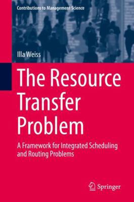 The Resource Transfer Problem: A Framework for ... 3030025373 Book Cover
