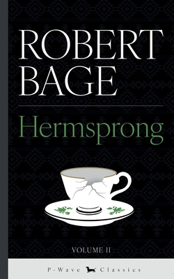 Hermsprong - Volume II: or, Man as He is Not 1916937365 Book Cover
