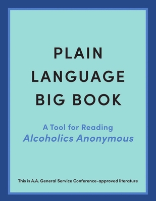 Plain Language Big Book: A Tool for Reading Alc... 1644278774 Book Cover