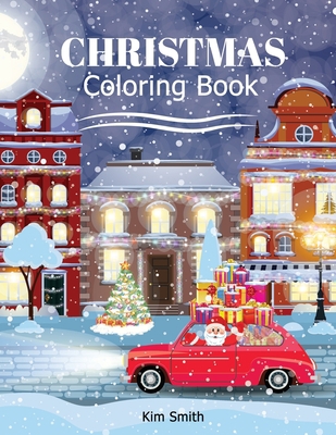 Christmas Coloring Book: Big Book for Christmas... [Large Print] 1085976424 Book Cover