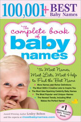 The Complete Book of Baby Names: The Most Names... 1402224559 Book Cover