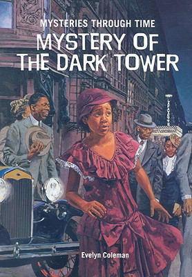 Mystery of the Dark Tower 1607541890 Book Cover