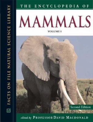 The Encyclopedia of Mammals 0816064946 Book Cover