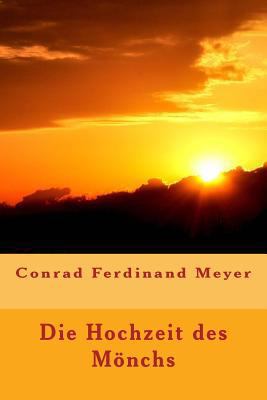 Die Hochzeit des Mönches [German] 153537361X Book Cover