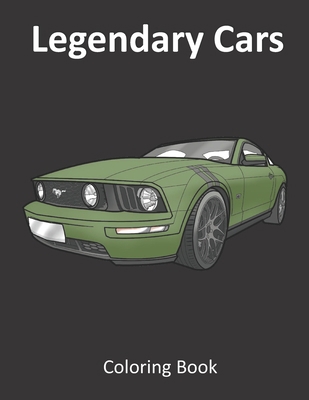Legendary Cars: Old timer cars Coloring Book B08CPDL7V4 Book Cover