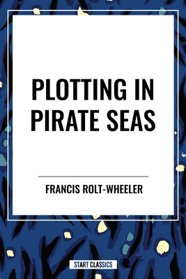 Plotting in Pirate Seas B0D48C367J Book Cover