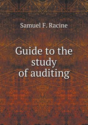 Guide to the study of auditing 5518812299 Book Cover