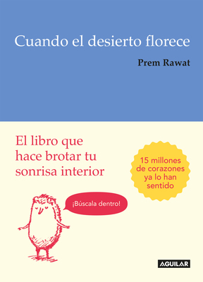 Cuando El Desierto Florece: El Libro Que Hace B... [Spanish] 1949061132 Book Cover