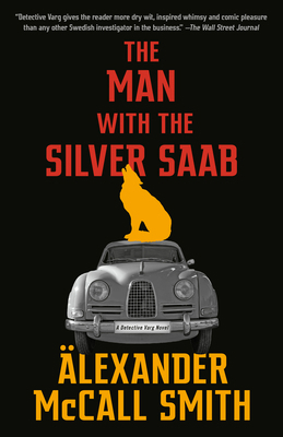The Man with the Silver SAAB: A Detective Varg ... 0593313631 Book Cover