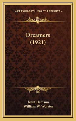 Dreamers (1921) 1164248154 Book Cover