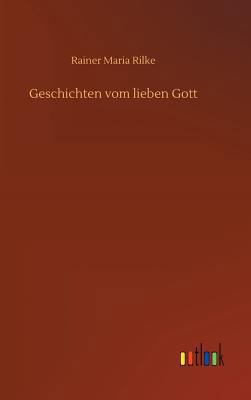 Geschichten vom lieben Gott [German] 3732676102 Book Cover